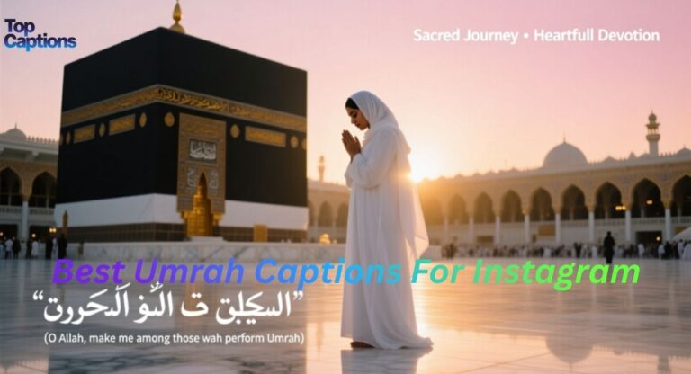 Best Umrah Captions For Instagram